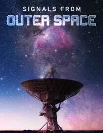 Signals From Outer Space