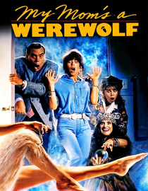 My Mom's A Werewolf
