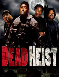 Dead Heist