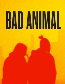 Bad Animal