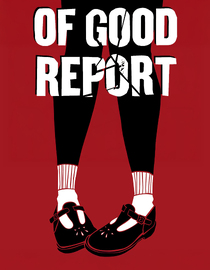 Of Good Report