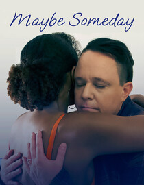 Maybe Someday