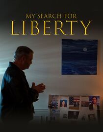 My Search for Liberty