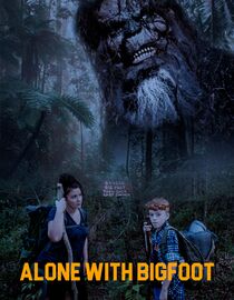 Alone with Bigfoot