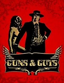 Guns and Guts