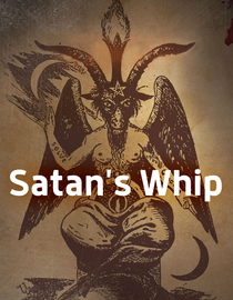 Satan's Whip