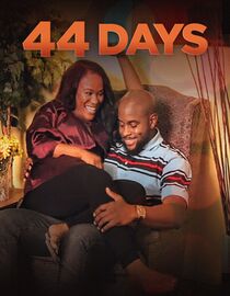 44 Days