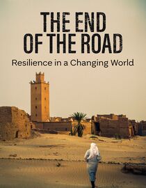 The End of the Road: Resilience in a Changing World