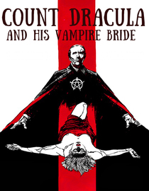 Count Dracula and His Vampire Bride