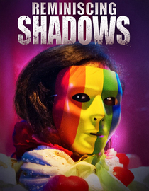 Watch Reminiscing Shadows Full Movie Free Online - Fawesome TV
