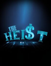 The Heist