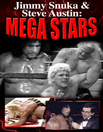 Jimmy Snuka & Steve Austin: Mega Stars