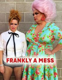 Frankly a Mess