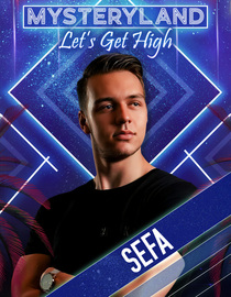Mysteryland: Let's Get High - Sefa