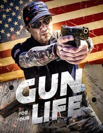 Gun For Your Life