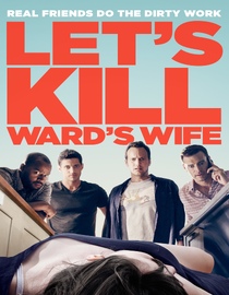 Let's Kill Ward's Wife
