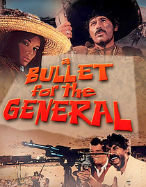 A Bullet For the General