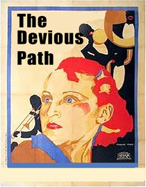 The Devious Path (aka Abwege)