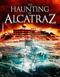 The Haunting of Alcatraz