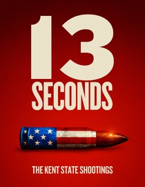 13 Seconds: The Kent State Shootings