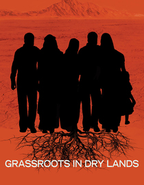 Grassroots in Dry Lands