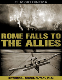 Rome Falls To The Allies