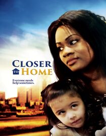 Closer To Home