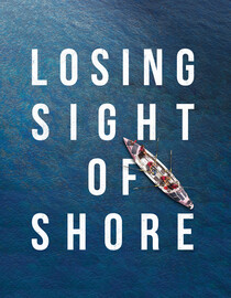 Losing Sight of Shore