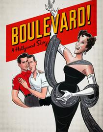 Boulevard! A Hollywood Story 