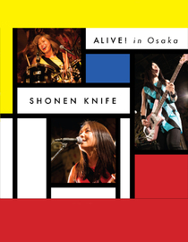 Shonen Knife Alive! In Osaka