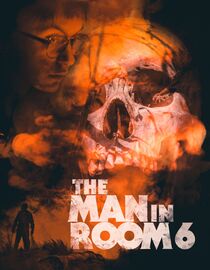 The Man in Room 6