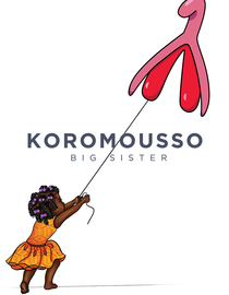 Koromousso: Big Sister