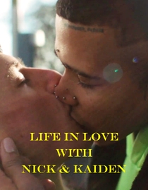 Life In Love With Nick & Kaiden