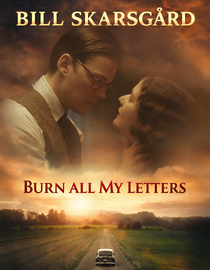 Burn All My Letters