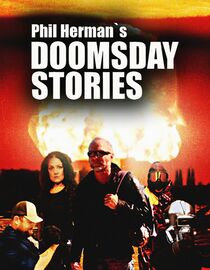 Phil Herman's Doomsday Stories