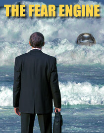 The Fear Engine