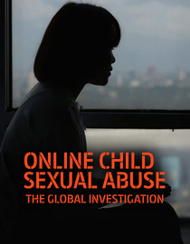 Online Child Sexual Abuse: The Global Investigation