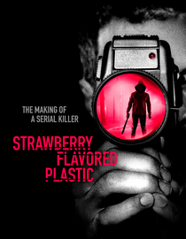 Strawberry Flavored Plastic