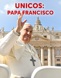 Únicos: Papa Francisco