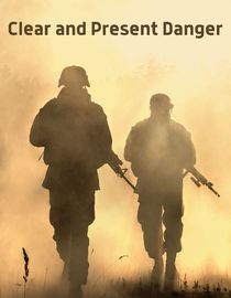 Clear And Present Danger