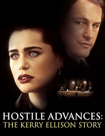 Hostile Advances: The Kerry Ellison Story