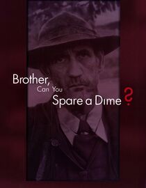 Brother, Can You Spare a Dime?
