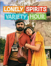 The Lonely Spirits Variety Hour