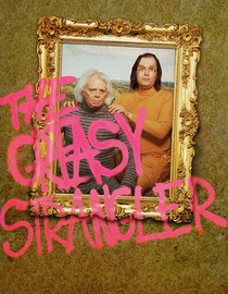 The Greasy Strangler