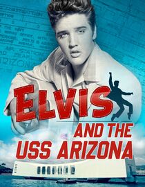 Elvis and the USS Arizona