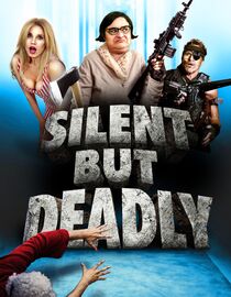 Silent But Deadly