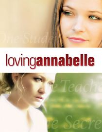 Watch Loving Annabelle Full Movie Free Online - Fawesome TV