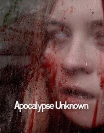 Apocalypse Unknown