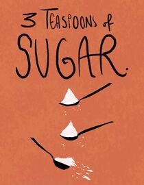 3 Teaspoons of Sugar