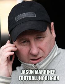 Jason Marriner: Football Hooligan